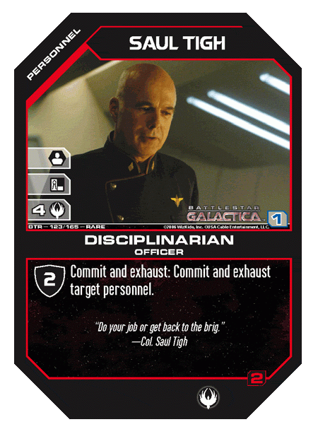 Saul Tigh, Disciplinarian (Foil)